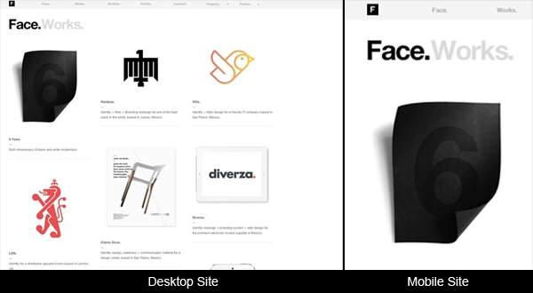 Face uses a responsive design to deliver its content to different devices.